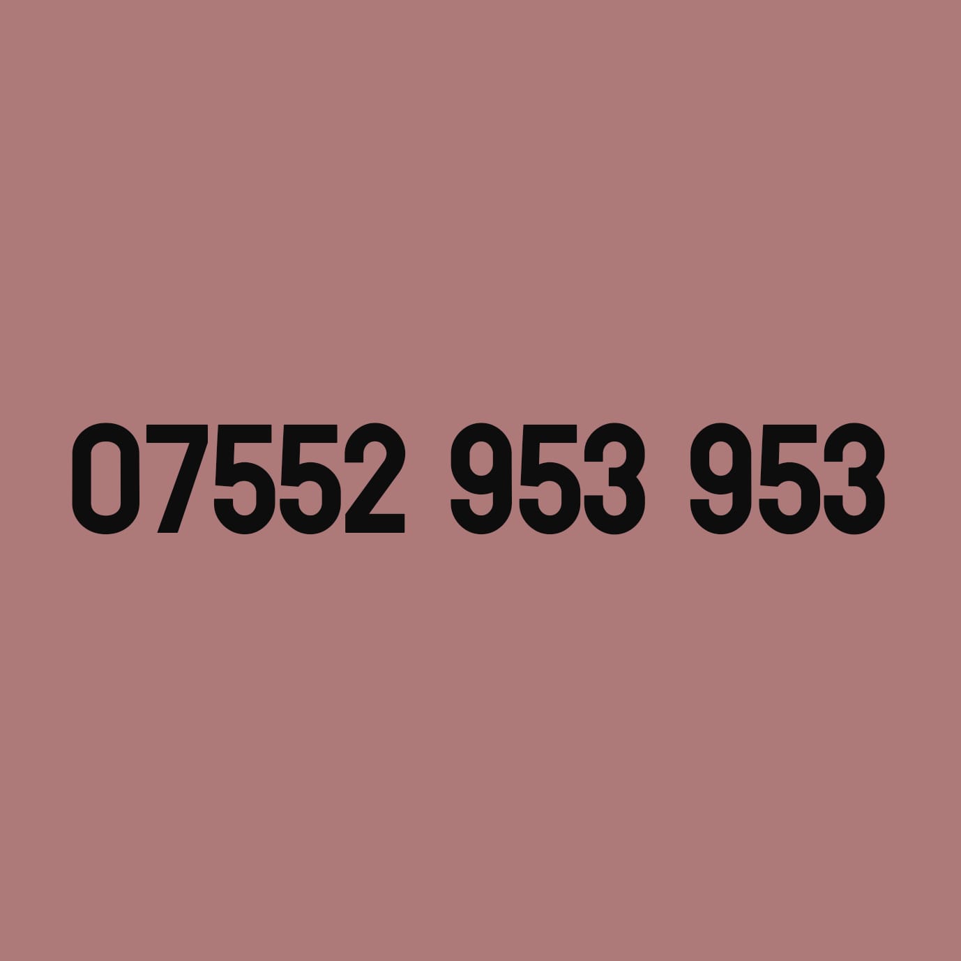 *£79* - 07552 953 953